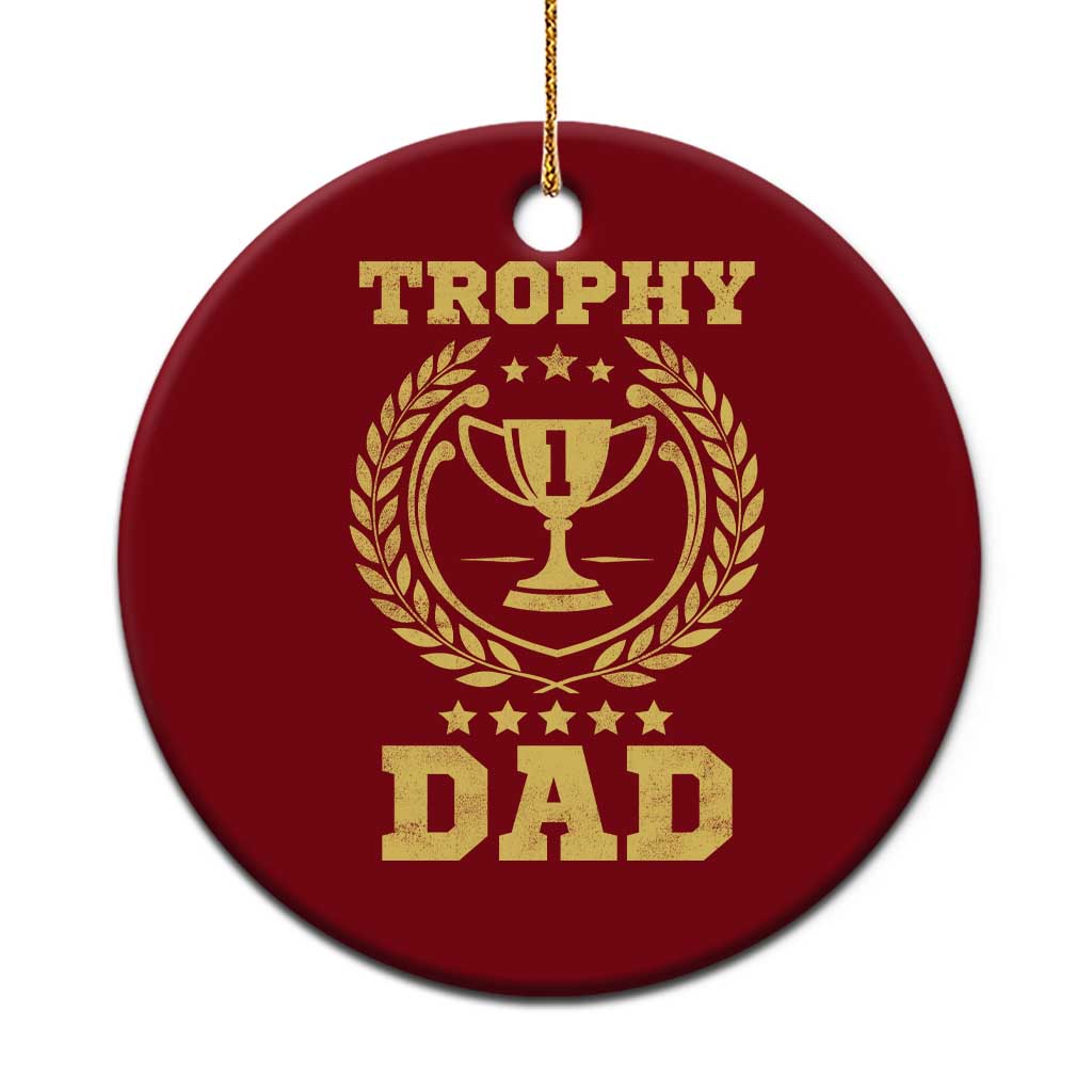 Trophy Dad Ceramic Ornament Number One Daddy Funny Dad Joke TS11 1pc Red Print Your Wear