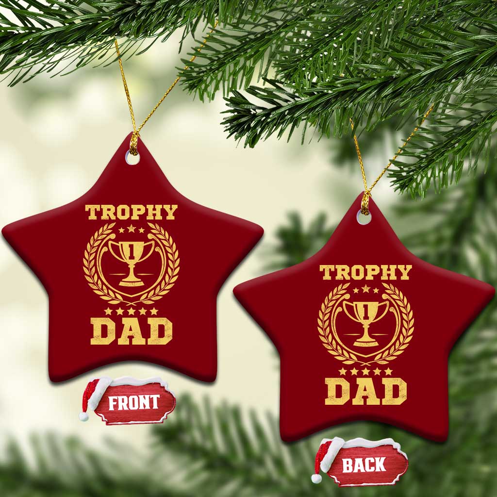 Trophy Dad Ceramic Ornament Number One Daddy Funny Dad Joke TS11 Print Your Wear