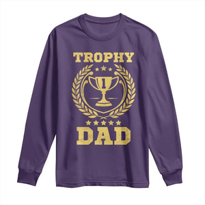 Trophy Dad Long Sleeve Shirt Number One Daddy Funny Dad Joke TS11 Purple Print Your Wear