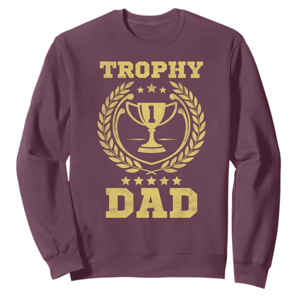 Trophy Dad Sweatshirt Number One Daddy Funny Dad Joke TS11 Maroon Print Your Wear