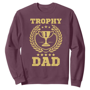 Trophy Dad Sweatshirt Number One Daddy Funny Dad Joke TS11 Maroon Print Your Wear
