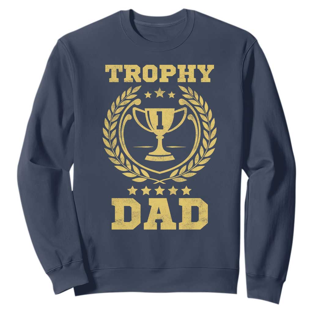 Trophy Dad Sweatshirt Number One Daddy Funny Dad Joke TS11 Navy Print Your Wear