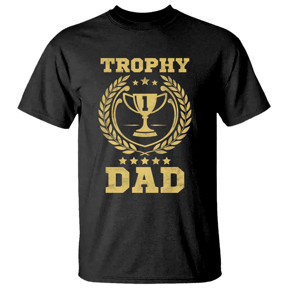 Trophy Dad T Shirt Number One Daddy Funny Dad Joke TS11 Black Print Your Wear