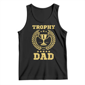 Trophy Dad Tank Top Number One Daddy Funny Dad Joke TS11 Black Print Your Wear