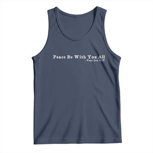 Peace Be With You All Pope Leo XIV Tank Top TS11 Navy Print Your Wear
