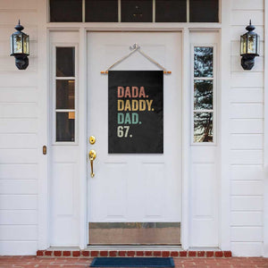 Dada Daddy Dad 67 Garden Flag Funny Six Seven Father's Day TS11 Print Your Wear