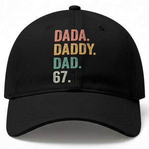 Dada Daddy Dad 67 Baseball Cap Funny Six Seven Father's Day TS11 Print Your Wear