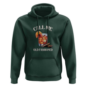 Vintage Whiskey Hoodie Call Me Old Fashioned Whiskey Cocktail Bourbon Cocktail TS11 Dark Forest Green Print Your Wear