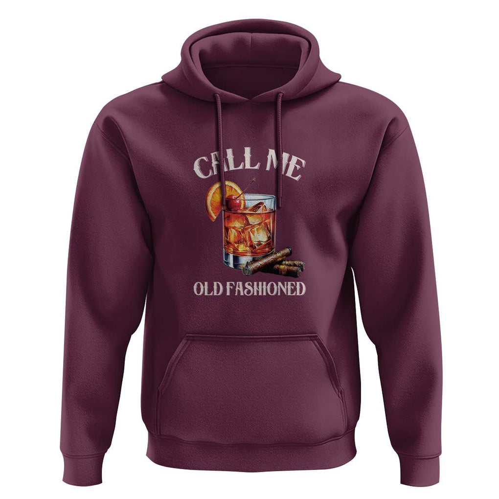 Vintage Whiskey Hoodie Call Me Old Fashioned Whiskey Cocktail Bourbon Cocktail TS11 Maroon Print Your Wear