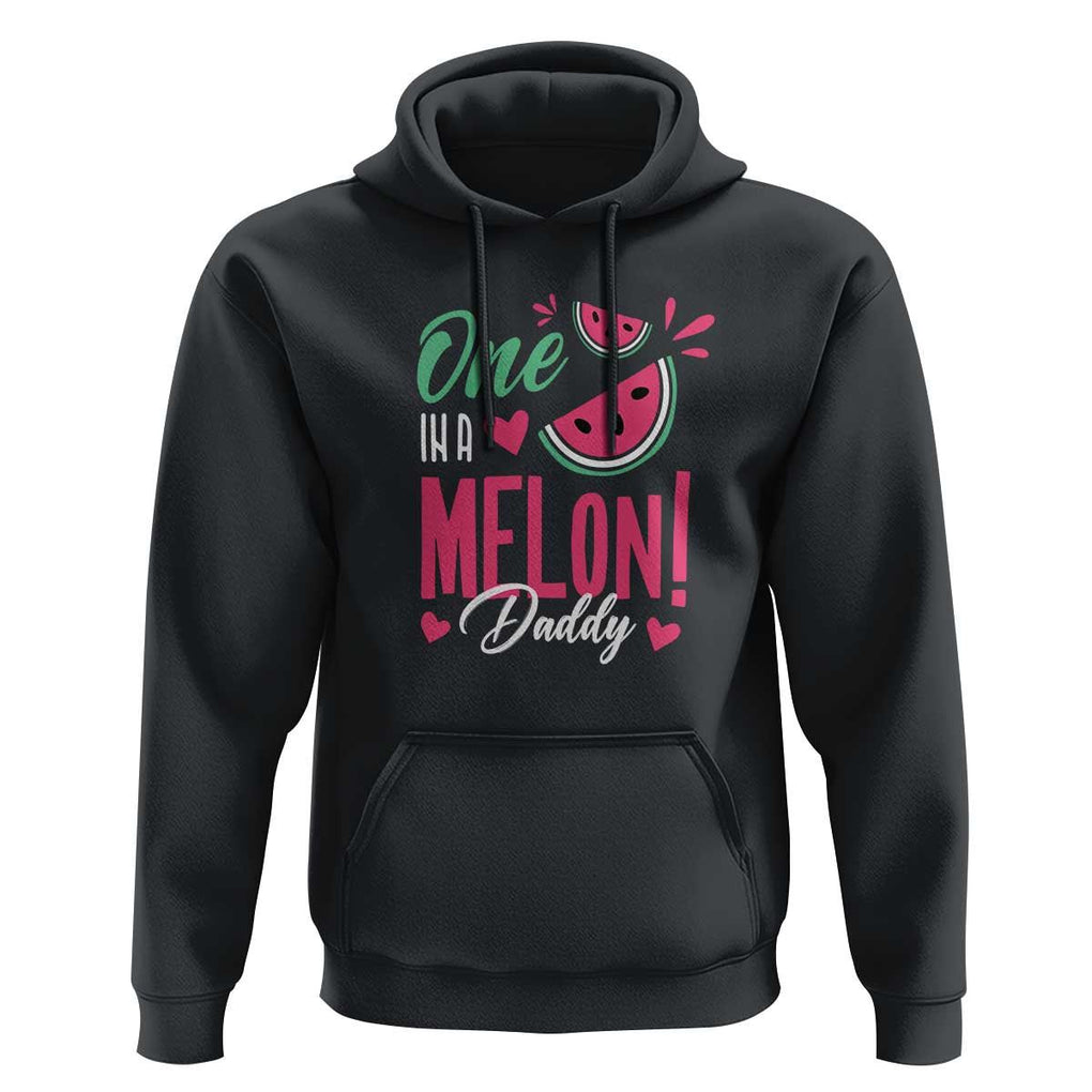 Dad Hoodie One In A Melon Daddy Birthday Funny Watermelon Summer Vacation TS11 Black Print Your Wear