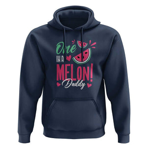 Dad Hoodie One In A Melon Daddy Birthday Funny Watermelon Summer Vacation TS11 Navy Print Your Wear