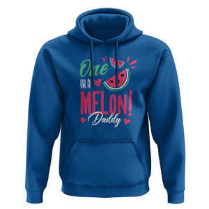 Dad Hoodie One In A Melon Daddy Birthday Funny Watermelon Summer Vacation TS11 Royal Blue Print Your Wear