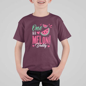 Dad T Shirt For Kid One In A Melon Daddy Birthday Funny Watermelon Summer Vacation TS11 Maroon Print Your Wear