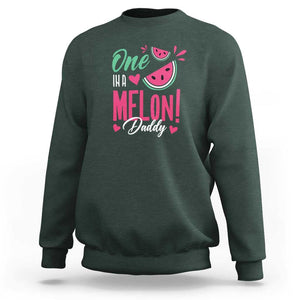 Dad Sweatshirt One In A Melon Daddy Birthday Funny Watermelon Summer Vacation TS11 Dark Forest Green Print Your Wear