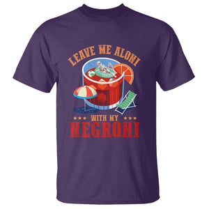 Negroni Cocktail T Shirt Leave Me Aloni With My Negroni Drinker Drinking TS11 Purple Print Your Wear