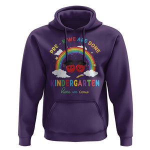 Graduation Hoodie Pre-K We Are Done Kindergarten Here We Come Rainbow TS11 Purple Print Your Wear