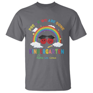 Graduation T Shirt Pre-K We Are Done Kindergarten Here We Come Rainbow TS11 Charcoal Print Your Wear