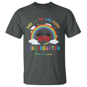 Graduation T Shirt Pre-K We Are Done Kindergarten Here We Come Rainbow TS11 Dark Heather Print Your Wear