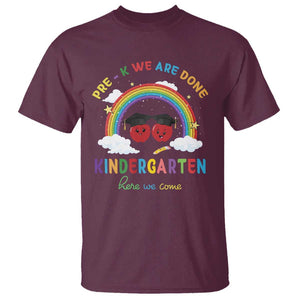 Graduation T Shirt Pre-K We Are Done Kindergarten Here We Come Rainbow TS11 Maroon Print Your Wear