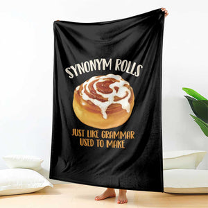 Funny Synonym Rolls Just Like Grammar Used To Make Throw Blanket Cinnamon Rolls Grammar Pun TS11 Print Your Wear