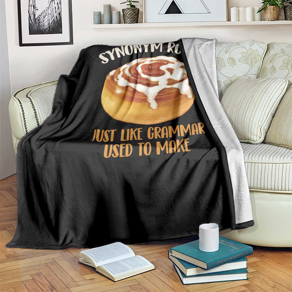 Funny Synonym Rolls Just Like Grammar Used To Make Throw Blanket Cinnamon Rolls Grammar Pun TS11 Print Your Wear
