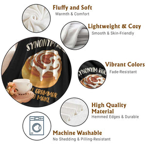 Funny Synonym Rolls Just Like Grammar Used To Make Throw Blanket Cinnamon Rolls Grammar Pun TS11 Print Your Wear