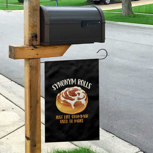 Funny Synonym Rolls Just Like Grammar Used To Make Garden Flag Cinnamon Rolls Grammar Pun TS11 Print Your Wear