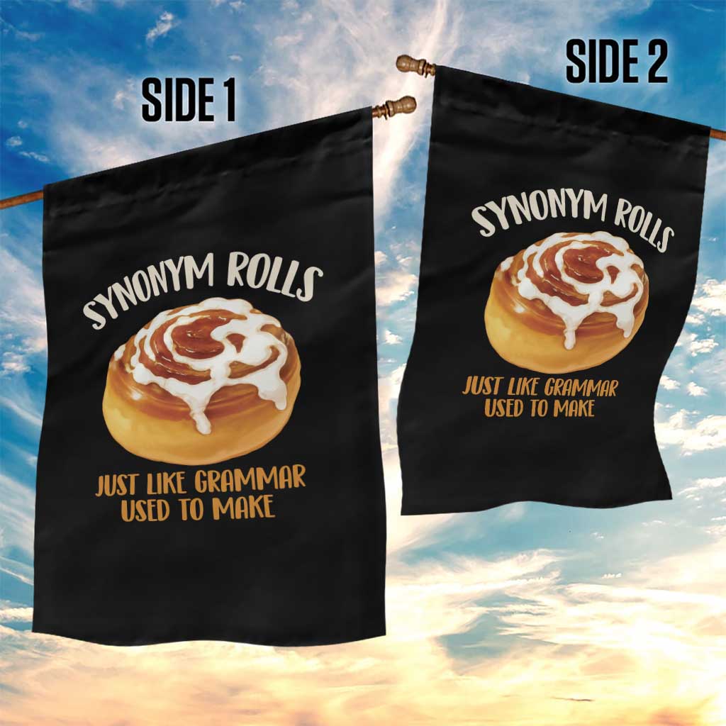 Funny Synonym Rolls Just Like Grammar Used To Make Garden Flag Cinnamon Rolls Grammar Pun TS11 Print Your Wear