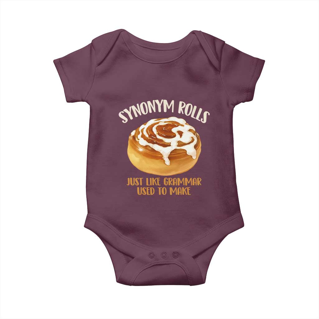 Funny Synonym Rolls Just Like Grammar Used To Make Baby Onesie Cinnamon Rolls Grammar Pun TS11 Maroon Print Your Wear