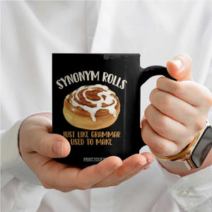 Funny Synonym Rolls Just Like Grammar Used To Make Coffee Mug Cinnamon Rolls Grammar Pun TS11 Print Your Wear