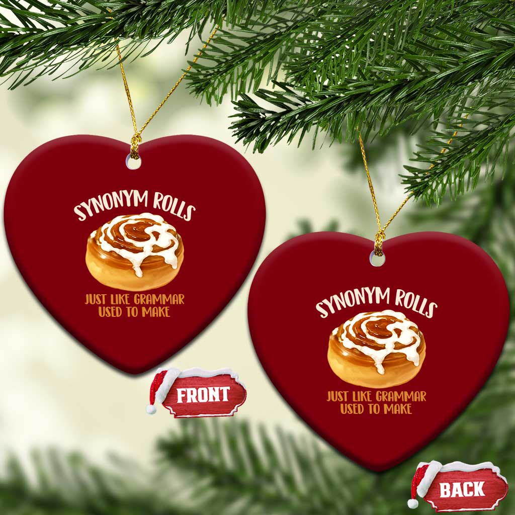 Funny Synonym Rolls Just Like Grammar Used To Make Ceramic Ornament Cinnamon Rolls Grammar Pun TS11 Print Your Wear