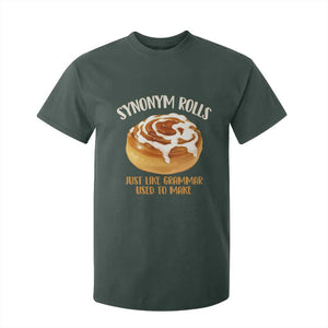 Funny Synonym Rolls Just Like Grammar Used To Make T Shirt For Kid Cinnamon Rolls Grammar Pun TS11 Dark Forest Green Print Your Wear