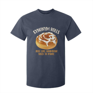 Funny Synonym Rolls Just Like Grammar Used To Make T Shirt For Kid Cinnamon Rolls Grammar Pun TS11 Navy Print Your Wear