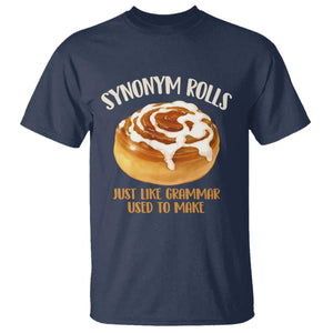Funny Synonym Rolls Just Like Grammar Used To Make T Shirt Cinnamon Rolls Grammar Pun TS11 Navy Print Your Wear
