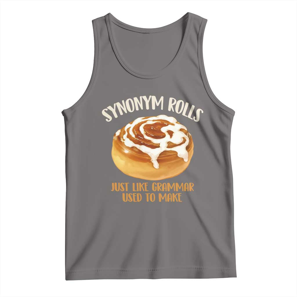 Funny Synonym Rolls Just Like Grammar Used To Make Tank Top Cinnamon Rolls Grammar Pun TS11 Deep Heather Print Your Wear