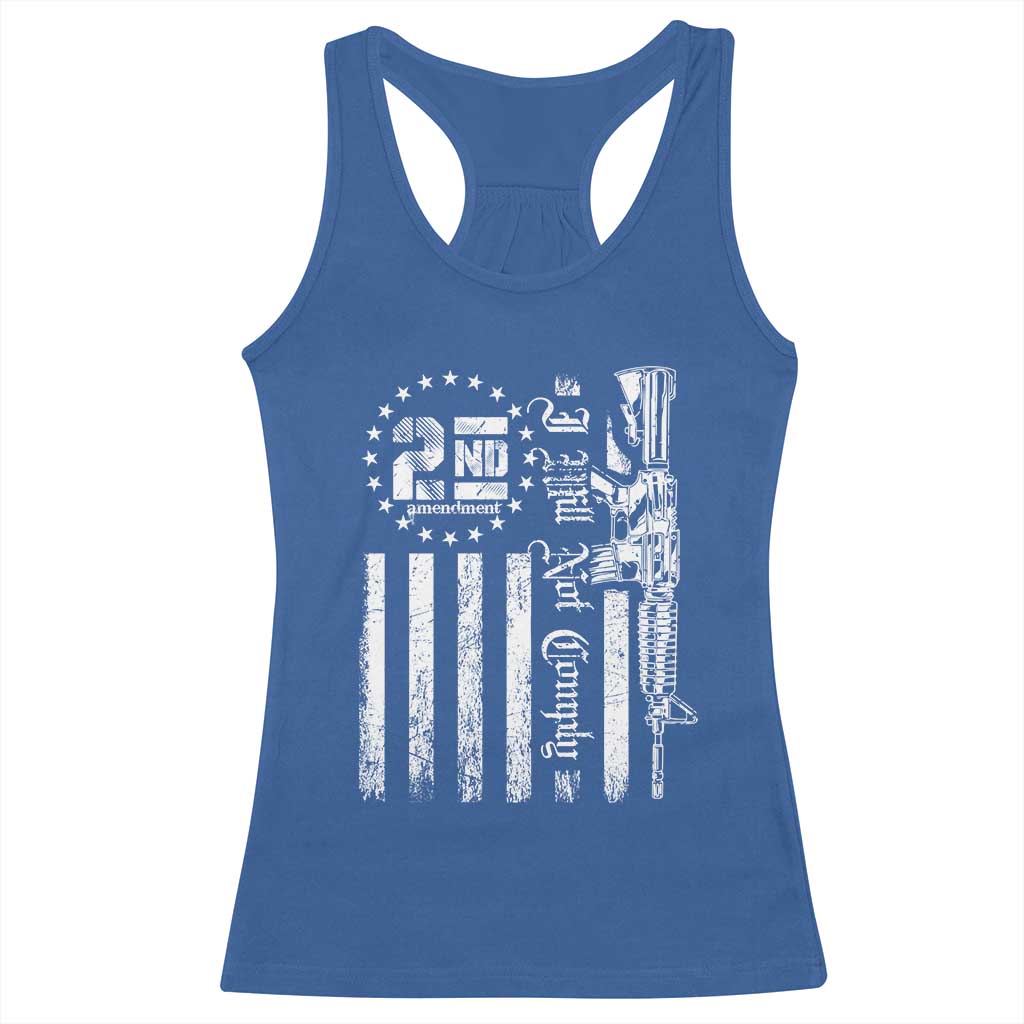 2nd Amendment I Will Not Comply Racerback Tank Top AR15 Pro-Gun Rights American Flag TS11 Royal Blue Print Your Wear