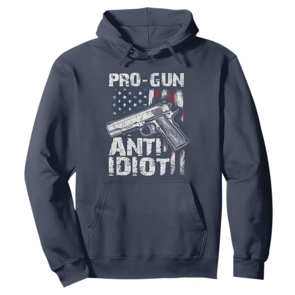Pro Gun Anti Idiot Hoodie Vintage American Flag 2nd Amendment TS11 Navy Print Your Wear