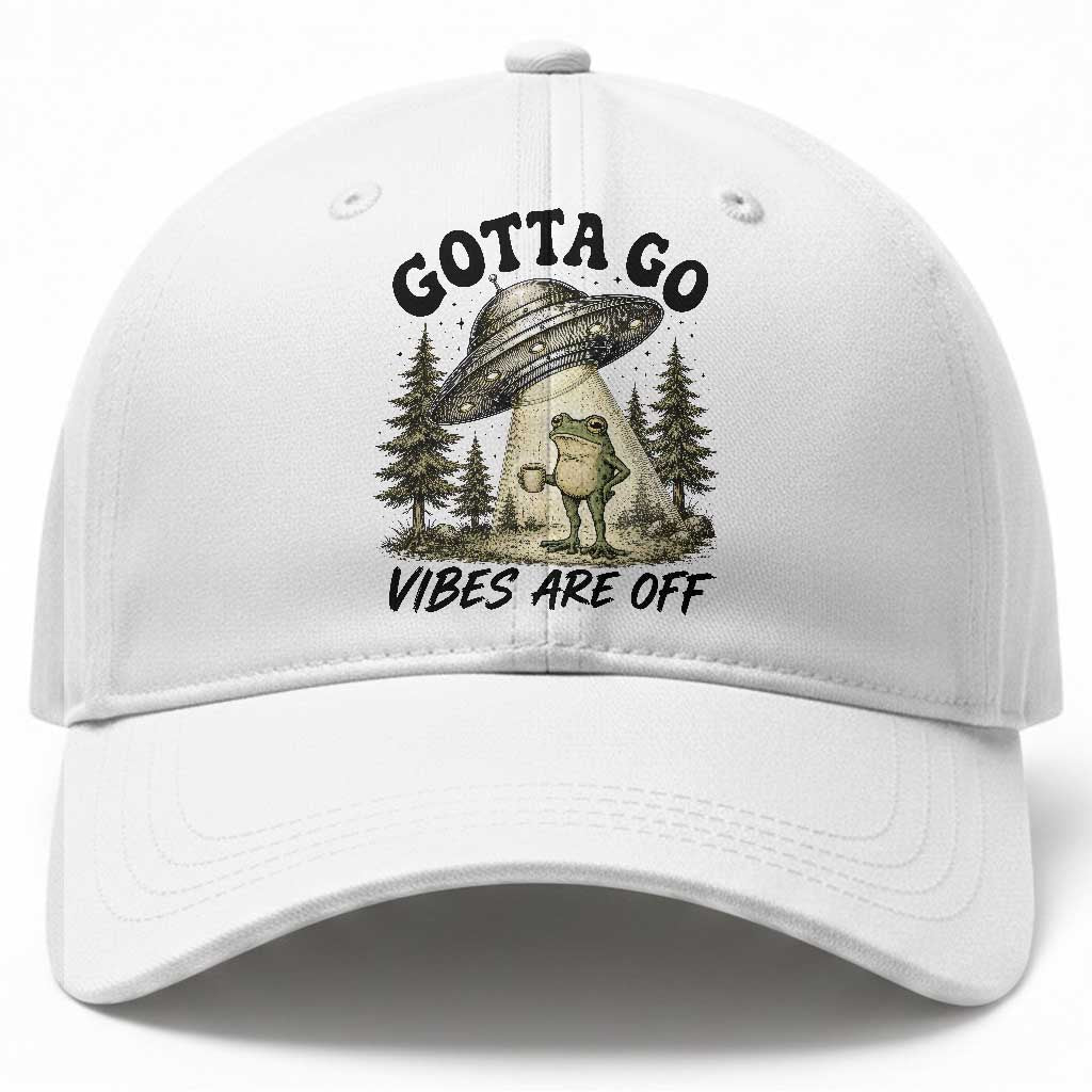 Funny Frog Alien Abduction Baseball Cap Gotta Go Vibes Are Off UFO Forest TS11 Print Your Wear