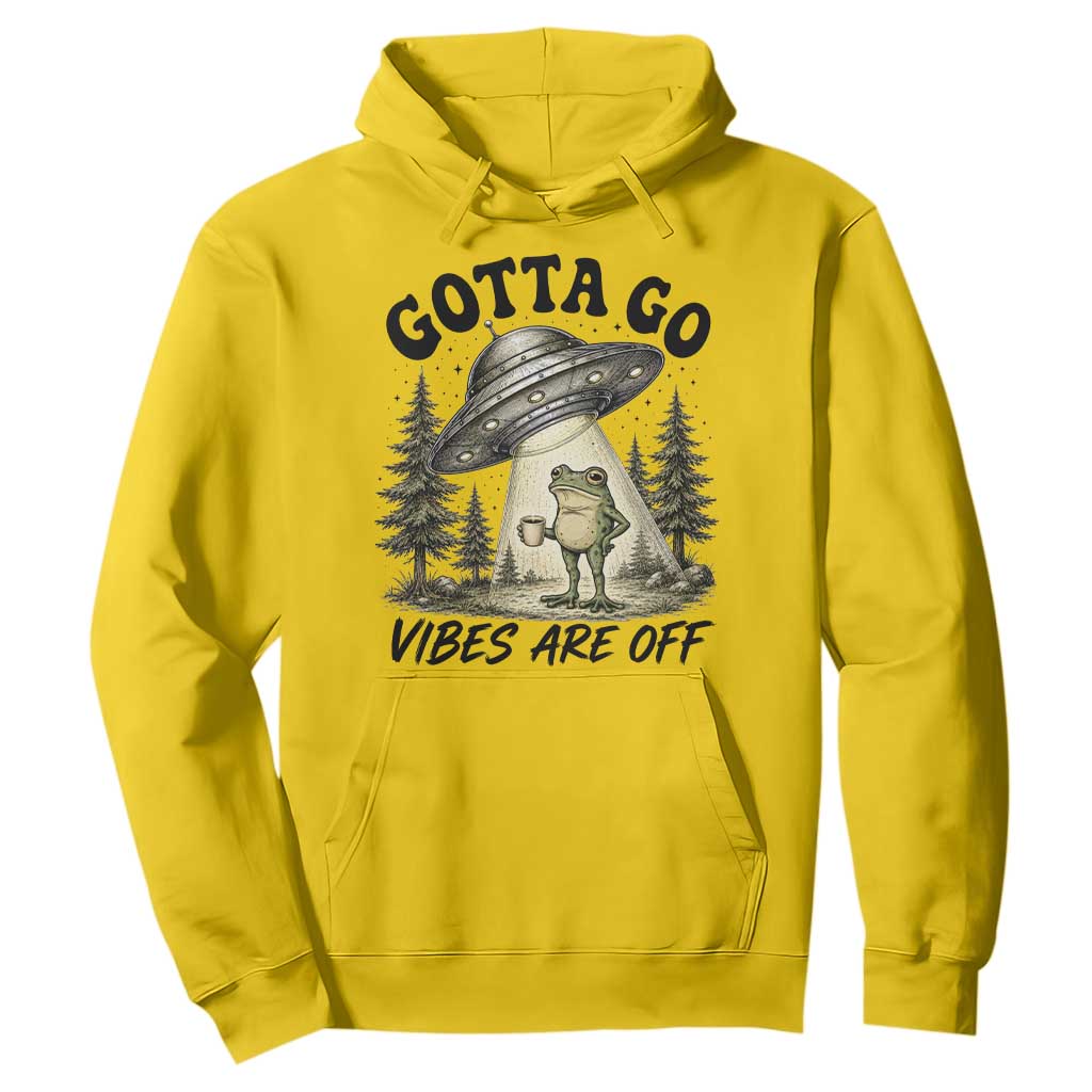 Funny Frog Alien Abduction Hoodie Gotta Go Vibes Are Off UFO Forest TS11 Daisy Print Your Wear