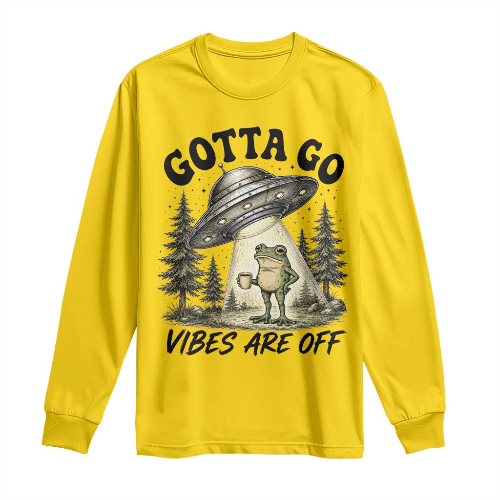 Funny Frog Alien Abduction Long Sleeve Shirt Gotta Go Vibes Are Off UFO Forest TS11 Daisy Print Your Wear