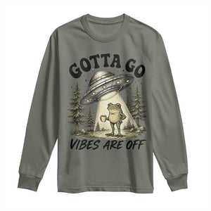 Funny Frog Alien Abduction Long Sleeve Shirt Gotta Go Vibes Are Off UFO Forest TS11 Military Green Print Your Wear