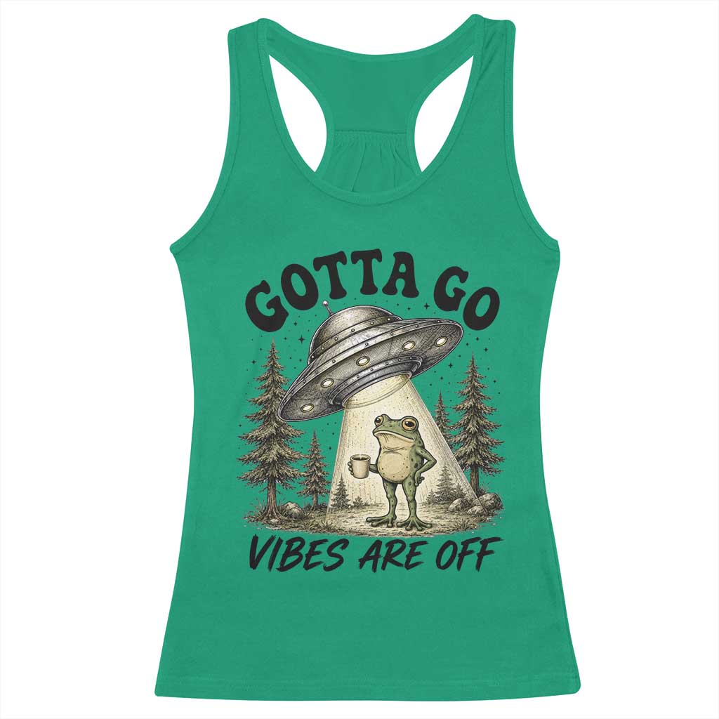 Funny Frog Alien Abduction Racerback Tank Top Gotta Go Vibes Are Off UFO Forest TS11 Irish Green Print Your Wear