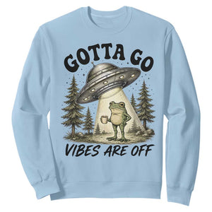 Funny Frog Alien Abduction Sweatshirt Gotta Go Vibes Are Off UFO Forest TS11 Light Blue Print Your Wear