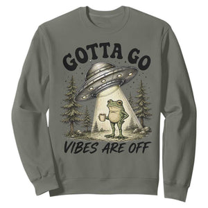 Funny Frog Alien Abduction Sweatshirt Gotta Go Vibes Are Off UFO Forest TS11 Military Green Print Your Wear