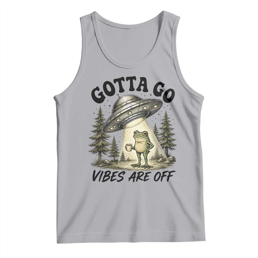 Funny Frog Alien Abduction Tank Top Gotta Go Vibes Are Off UFO Forest TS11 Athletic Heather Print Your Wear