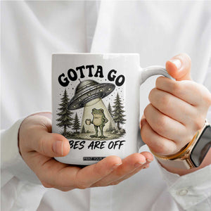 Funny Frog Alien Abduction Coffee Mug Gotta Go Vibes Are Off UFO Forest TS11 Print Your Wear