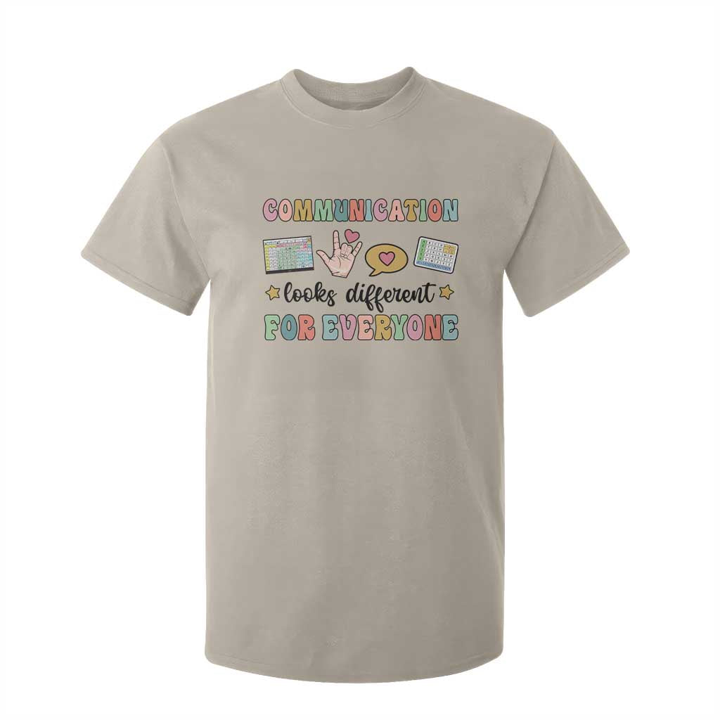 Special Education Teacher T Shirt For Kid Communication Looks Different For Everyone Autism Speech Therapy TS11 Sand Print Your Wear