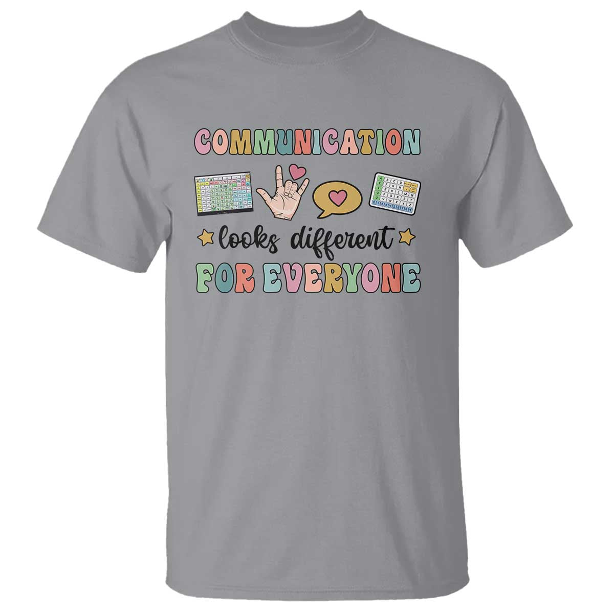 Special Education Teacher T Shirt Communication Looks Different For Everyone Autism Speech Therapy TS11 Sport Gray Print Your Wear