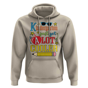 Funny Kindergarten Just Got A Lot Cooler Hoodie First Day Of School Sunglass Red Apple TS11 Sand Print Your Wear