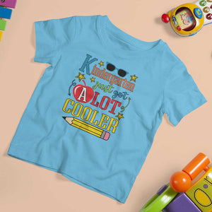 Funny Kindergarten Just Got A Lot Cooler T Shirt For Kid First Day Of School Sunglass Red Apple TS11 Sky Print Your Wear